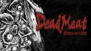 Dead Meat 2020  -  Unleash The Gore EP