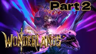 Tiny Tina's Wonderlands Playthrough!! Thursday Throw Away!!! Part 2!