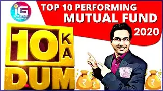 TOP 10  Performing Mutual Funds 2020 | Best Mutual Funds 2020 | Best Mutual Funds to invest in 2020