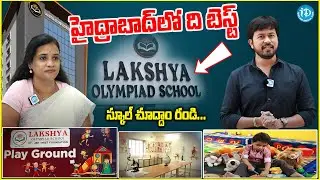 Lakshya Olympiad School l Top Schools In Hyderabad |  Facilities-Smart-Classrooms | iDream Vidhya