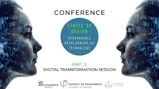 Conference Ethics by Design - 23 July 2022, part 3