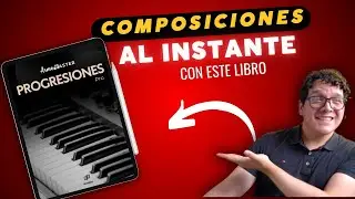 🎹 El mejor libro para COMPONER al instante | 5 formas CREATIVAS de usar las progresiones más FAMOSAS