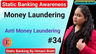 Static Banking Awareness series | Static Banking Awareness by Himani Bisht |  Part 34 | AML 2002