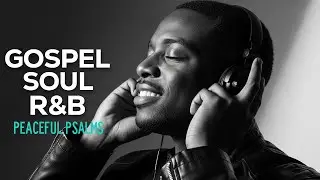 30 Minutes of Calm R&B Psalms | Worship Music for Focus & Peace
