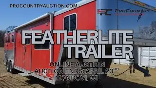 2005 Featherlite Aluminum Gooseneck Horse Trailer on the April 23rd Online Auction in Mondovi, WI.