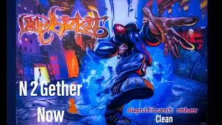 N 2 Gether Now ( Clean )