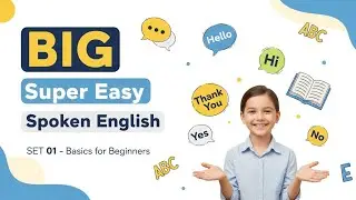 Super Easy Spoken English | SET 01 &ndash; Basics for Beginners