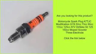 Motorcycle Spark Plug A7TJC Modification GY6 50cc 70cc 90cc 110cc 125cc ATV Dirtbike 50 125