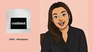 Understanding the ENFP at Work