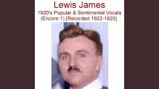 The Pal That I Love Stole the Gal That I Loved (Recorded 1924)