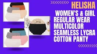 HELISHA&reg; Women's & Girl Regular Wear Multicolor Seamless Lycra Cotton Panty