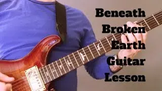 Paradise Lost - Beneath Broken Earth Guitar Lesson