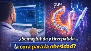GLP-1 y la revoluci&oacute;n del peso: &iquest;Realmente funcionan semaglutida y tirzepatida?