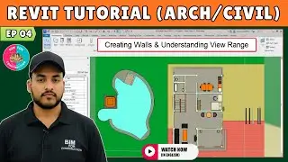 #04 Revit Architecture: Creating Wall in Revit & Understanding View Range