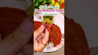 No Fermentation Dosa Recipe | Healthy Protein-Rich Breakfast | Episode 30 #shorts