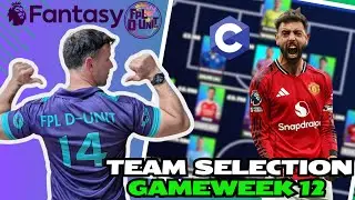 ВЫБОР КОМАНДЫ FPL НА 12-Ю ИГРАЛЬНУЮ НЕДЕЛЮ 💪🔥|ГАБРИЭЛЬ ВЫБЫЛ, БРУНО &mdash; КАПИТАН🤔💭| Советы по Fantas...