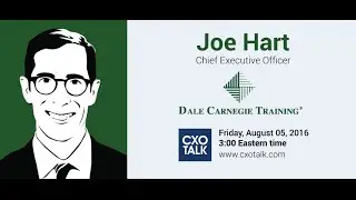 #186: Leadership and Communication for Transformation, with Joe Hart, CEO, Dale Carnegie