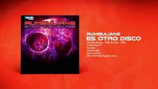 🔊 RUMBULIANS - Es Otro Disco [Xque Records] (2006) HQ