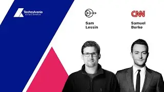 In Conv. with Sam Lessin (Slow Ventures) & Samuel Burke (CNN) - Launching New Products in Covid Era