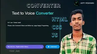 How To Make Text To Voice Converter | Happy Programming | JavaScript |