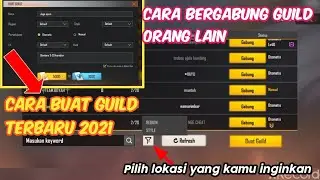 CARA MEMBUAT GUILD DAN TUTORIAL BERGABUNG GUILD FF TERBARU 2021 I CARA BUAT GUILD 2021