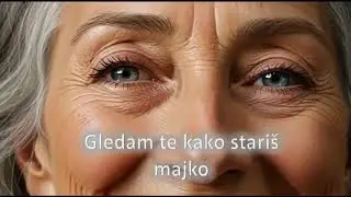 GLEDAM TE KAKO STARIŠ, MAJKO (2025) Music by DamaBre