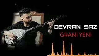 DEVRAN SAZ - GRANİ 2025 YENİ