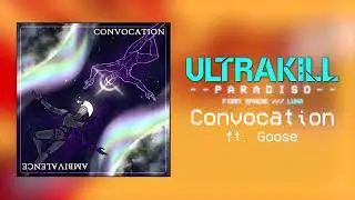 ULTRAKILL: Paradiso Custom Campaign - Convocation [1-4 Secret Boss OST]