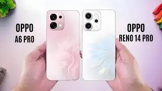 Oppo A6 Pro 5G против Oppo Reno 14 Pro | Сравнение | 🔥⚡🚀 |