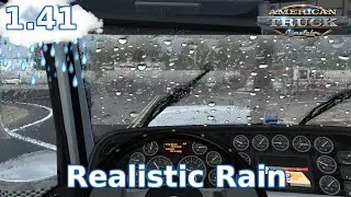 (ATS 1.41) Realistic Rain v4.0 | American Truck Simulator Mods