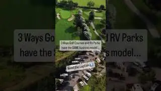 Golf Course and RV Parks #podcast #shorts #youtubeshorts