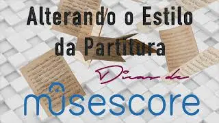 Como mudar o estilo e fontes  de suas partituras no #MuseScore. #fontes, #partitura, #estilojazz,