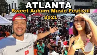 Sweet Auburn Music Festival 🥳🤩- Downtown Atlanta 2021