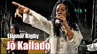 J&ocirc; Kallado - Cover - Eleanor Rigby