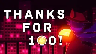 Thank You. (100 Subscribers)