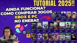 COMO COMPRAR E RESGATAR JOGOS NA ENEBA EM 2025! TEVE MUDAN&Ccedil;AS? GUIA COMPLETO!