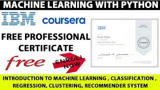 IBM Free Certificate | Python with Machine Learning Free Course | Coursera  Professional Certificate