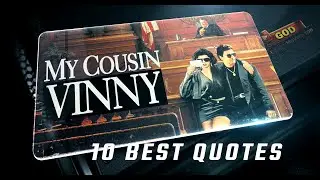 My Cousin Vinny 1992 | 10 Best Quotes