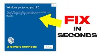 Исправление &mdash; фильтр SmartScreen в Microsoft Defender предотвратил запуск неопознанного приложения