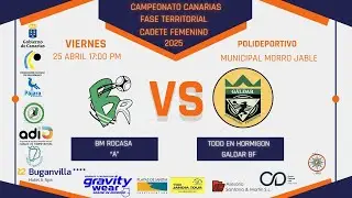 CAMPEONATO DE CANARIAS CADETE FEMENINO FASE TERRITORIAL