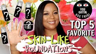 Top 5 Skin-Like Foundations | Top 5 Series | Is she wearing foundation? 🤷🏽&zwj;♀️🤔