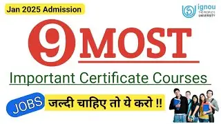 9 Most Important Certificate Courses In IGNOU | IGNOU Admission 2025 January Session | #admission