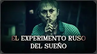 EL EXPERIMENTO RUSO DEL SUE&Ntilde;O 🇷🇺 | La Oscura Verdad detr&aacute;s del Creepypasta: &iquest;puedes Morir de Sue&ntilde;o?
