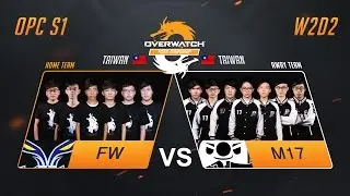 FW vs M17 | W2D2 Match 3 | OPC S1