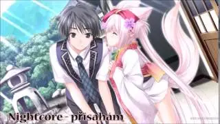 Nightcore - Přísahám