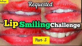 Lip smiling challenge with red lipstick💄 smiling challenge😀requested video smiling lips👄smiling lips