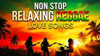 Relaxing Reggae Music Mix 🌴 Chill Reggae Vibes for Stress Relief, Sleep & Positive Energy