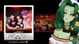 Maid Cafe on Electric Street (Part 4/7)