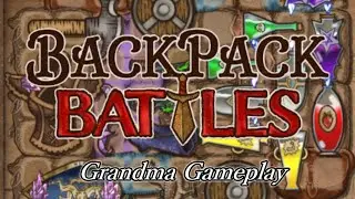 【Backpack Battles】おばあちゃん(シニアゲーマー)のバックパック！Grandma gameplay Class : Reaper. favitem : CorruptedCrystal