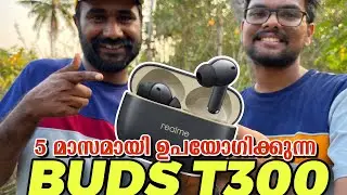 ✅Realme Buds T300 | Long Term User Review after 5 Months | Malayalam | Deepak J Bhasi?